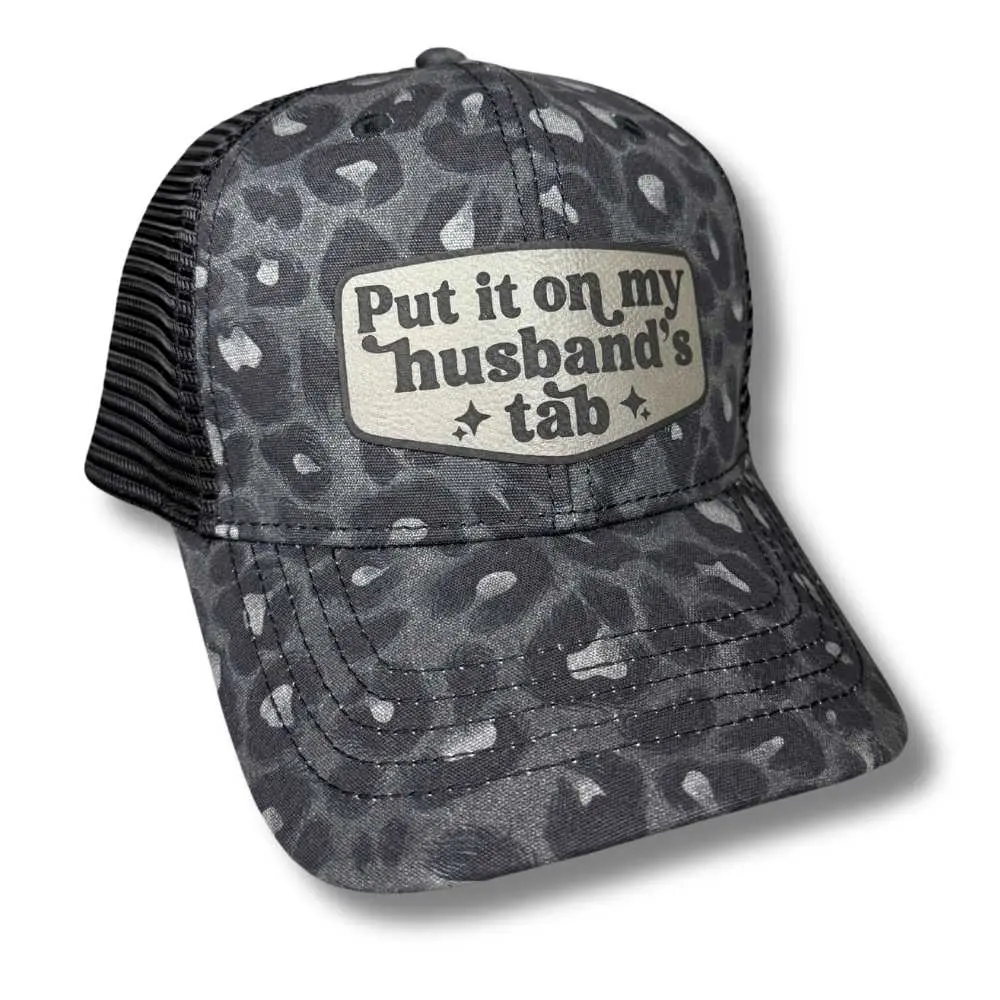 Put it on my Husband's Tab Patch Hat
