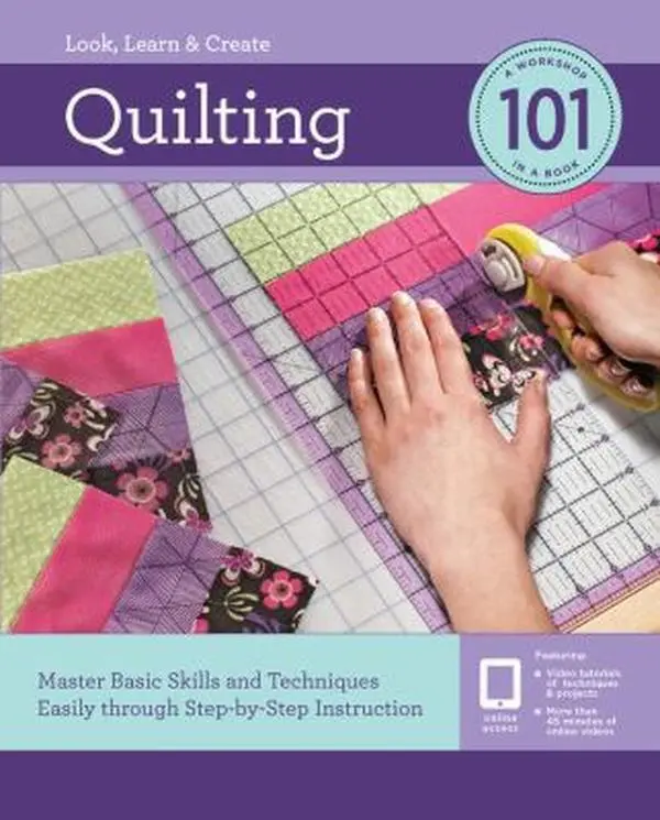 USED-Quilting 101: Master Basic Skills and Techniques Easily Through Step-By-Step Instruction by Editors of Creative Publishing Internati (Paperback)