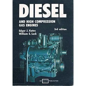 USED-Diesel and High Compression Gas Engines by Edgar Jesse Kates (Paperback)