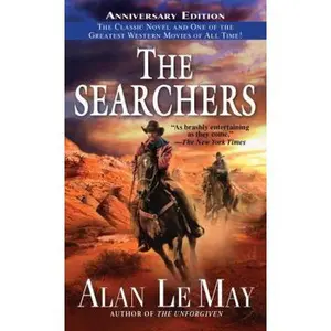 USED-The Searchers by Alan Le May (Unknown)
