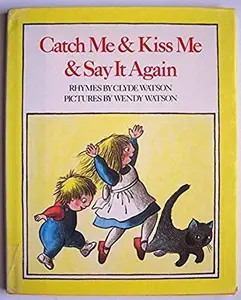 USED-Catch Me Kiss Me by Clyde Watson (Hardcover)
