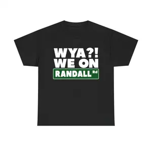 CadillacJerry Wya we on Randall 1st Collection black T shirt Tshirt graphic streetwear good