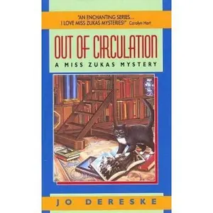 USED-Out of Circulation: A Miss Zukas Mystery by Jo Dereske (Unknown)
