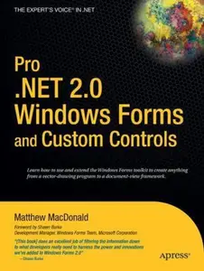 USED-Pro .Net 2.0 Windows Forms and Custom Controls in C# by MacDonald, Matthew (Paperback)