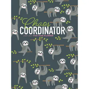5 Year Monthly Planner 2023-2027 | Large | Chaos Coordinator Sloths: Calendar Book (US Federal Holidays, Moon Phases, Vision Board) Five Years / 60 Months: January 2023 – December 2027 Paperback – Notebook, September 27, 2022