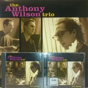 Anthony Wilson Trio - Our Gang  [VINYL RECORD - LP] 180 Gram