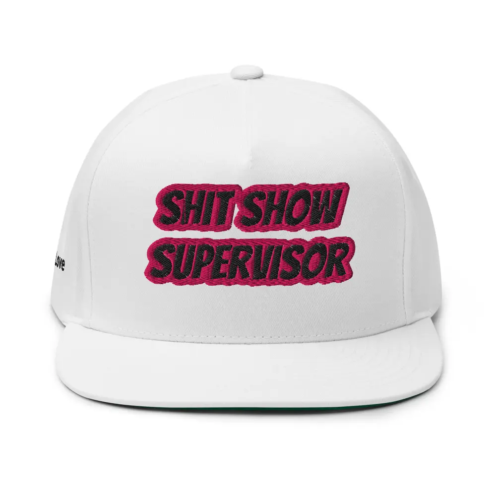 Shit Show Supervisor hat, embroidery