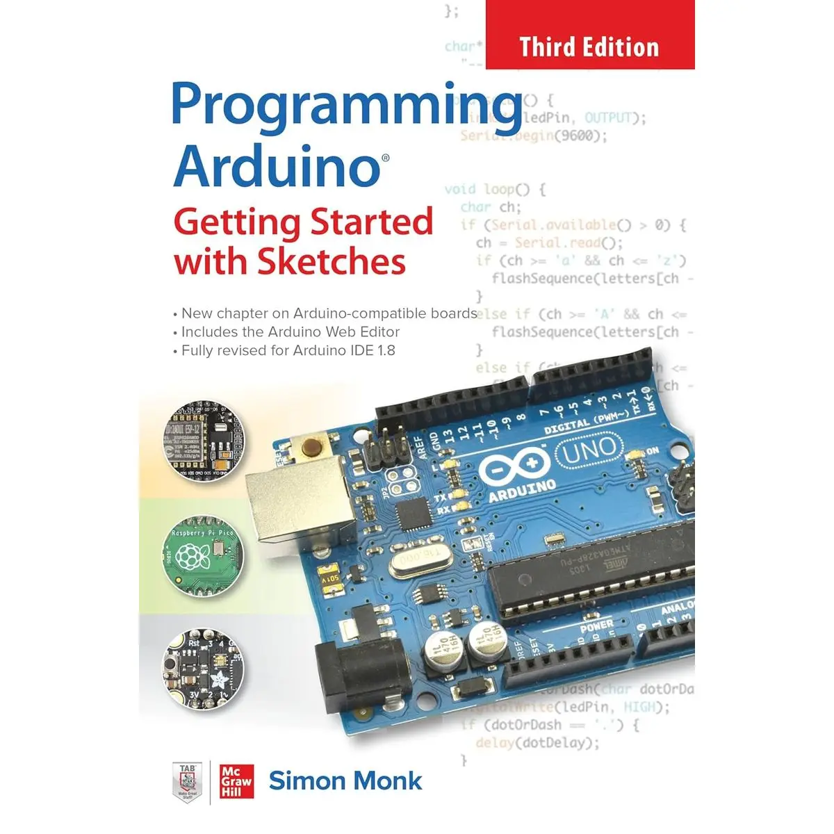 Programming Arduino: Getting Started with Sketches, Third Edition 3rd Edition