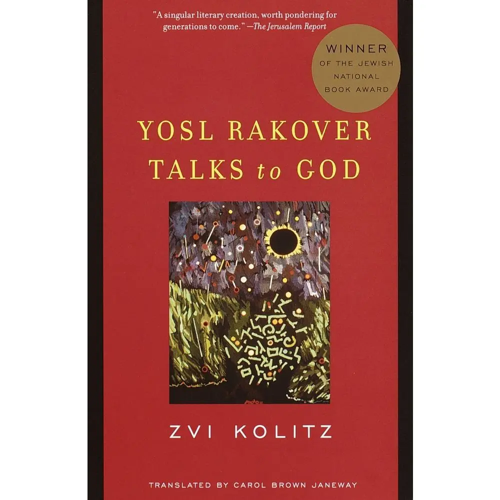 USED-Yosl Rakover Talks to God: Winner of the Jewish National Book Award by Kolitz, Zvi (Paperback)