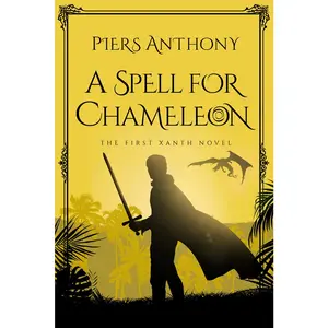 USED-A Spell for Chameleon by Anthony, Piers (Paperback)