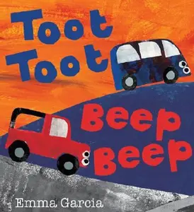 USED-Toot Toot Beep Beep by Emma Garcia (Hardcover)
