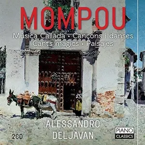 Mompou / Deljavan - Federico Mompou: Musica Callada / Cancons i Danses / Cants Magics  [COMPACT DISC - CD]