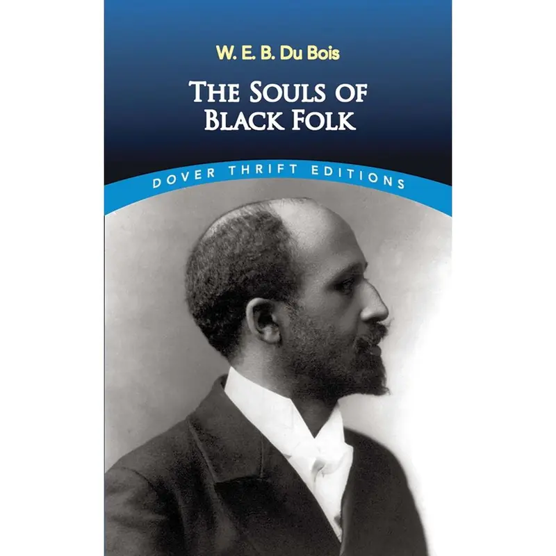 Used Book - The Souls of Black Folk (Dover Thrift Editions) by W.E.B. Du Bois - Like New Soft Cover, English, 0.68lb, 176 Pages, Dover Publ., Literature & Art Books, Black History Founding Work in Protest Essays, for History Enthusiasts