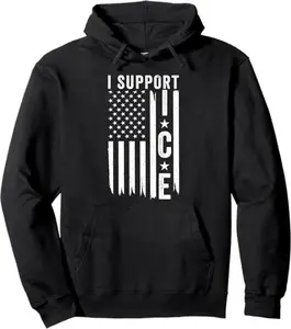 I Support ICE, Immigration Officers American Flag Pullover Hoodie