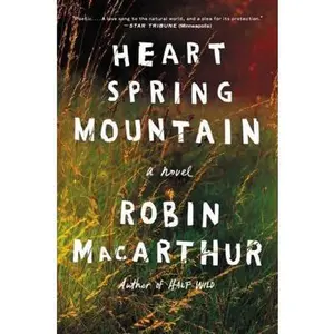 USED-Heart Spring Mountain by MacArthur, Robin (Paperback)