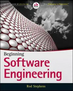 USED-Beginning Software Engineering by Stephens, Rod (Paperback)