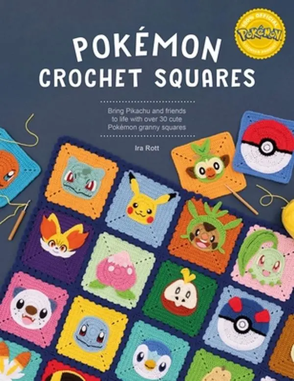Pokémon Crochet Squares Book - Create Pikachu & Friends with 36 Squares to Make for Pillows & Blankets, Ira Rott, Paperback