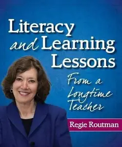 USED-Literacy and Learning Lessons from a Longtime Teacher by Regie Routman (Paperback)