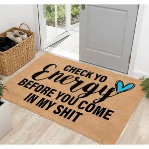 Check Yo Energy Before You Come In My Shit Doormat Funny Sassy Welcome Mat Non Slip Entrance Floor Rug Absorbent Washable For Front Door Porch Indoor Outdoor Protect Your Peace Housewarming Gift