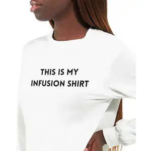 "This Is My Infusion Shirt" Unisex Long Sleeve Graphic Tee | Comfortable Chronic Illness Warrior Top | IV Therapy & Medical Wellness Apparel
