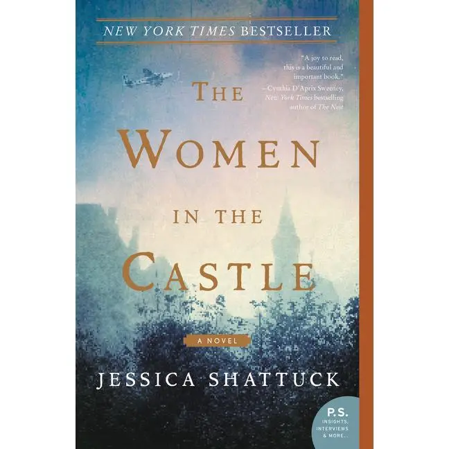 The Women in the Castle: A Novel by Jessica Shattuck [Paperback Book]