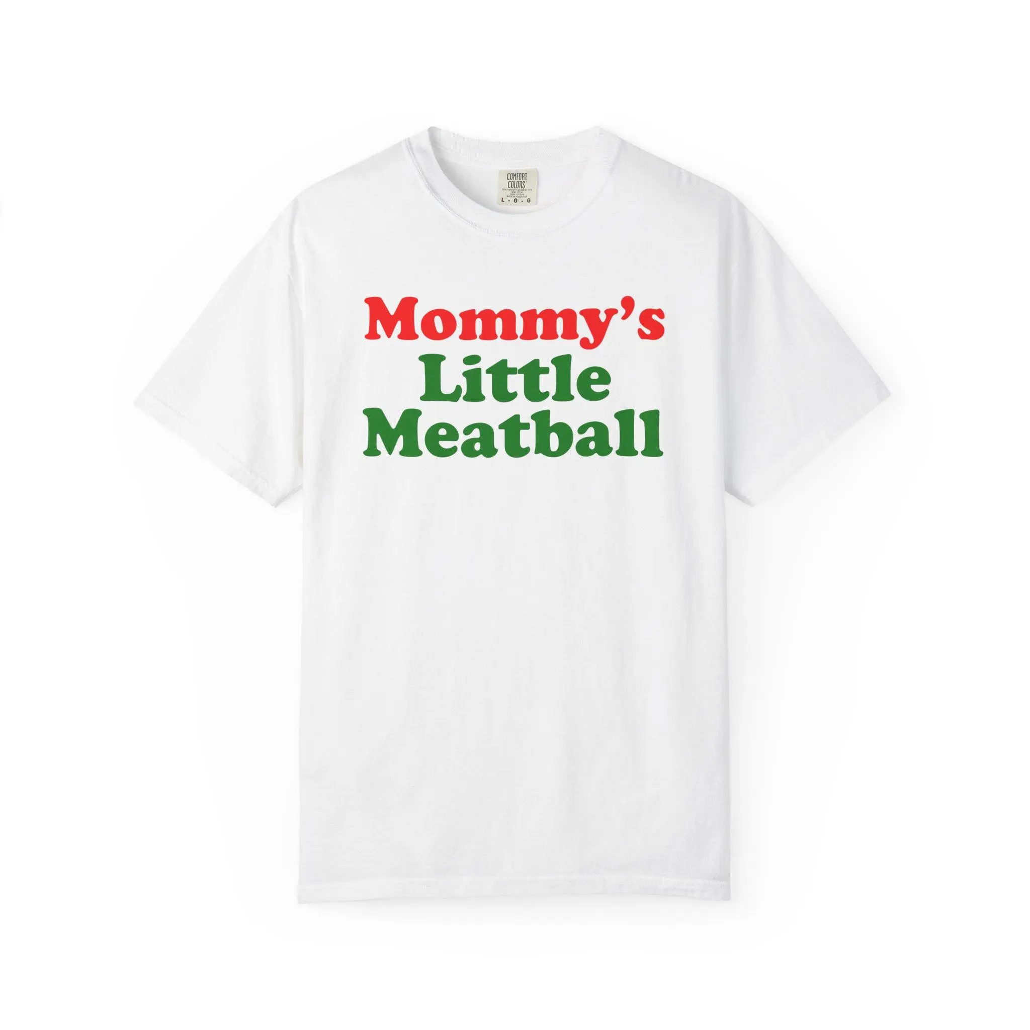 Garment Dyed T-shirt, Funny Mommy's Little Meatball Graphic Tee, Unisex Casual Short Sleeve Round Neck Top, Gift Idea, Shortsleeve, Tshirt, Printed