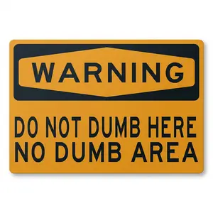Funny Warning "Do Not Dumb Here – No Dumb Area" Metal Sign| 8x12 Inch Sarcastic Office & Garage Wall Decor| Durable Vintage-Style Plaque with Pre-Drilled Holes| Hilarious Gag Gift for Coworkers & Friends