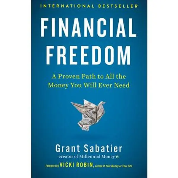 USED Book - Financial Freedom: A Proven Path to All the Money You Will Ever Need by Sabatier, Grant (Hardcover) - english