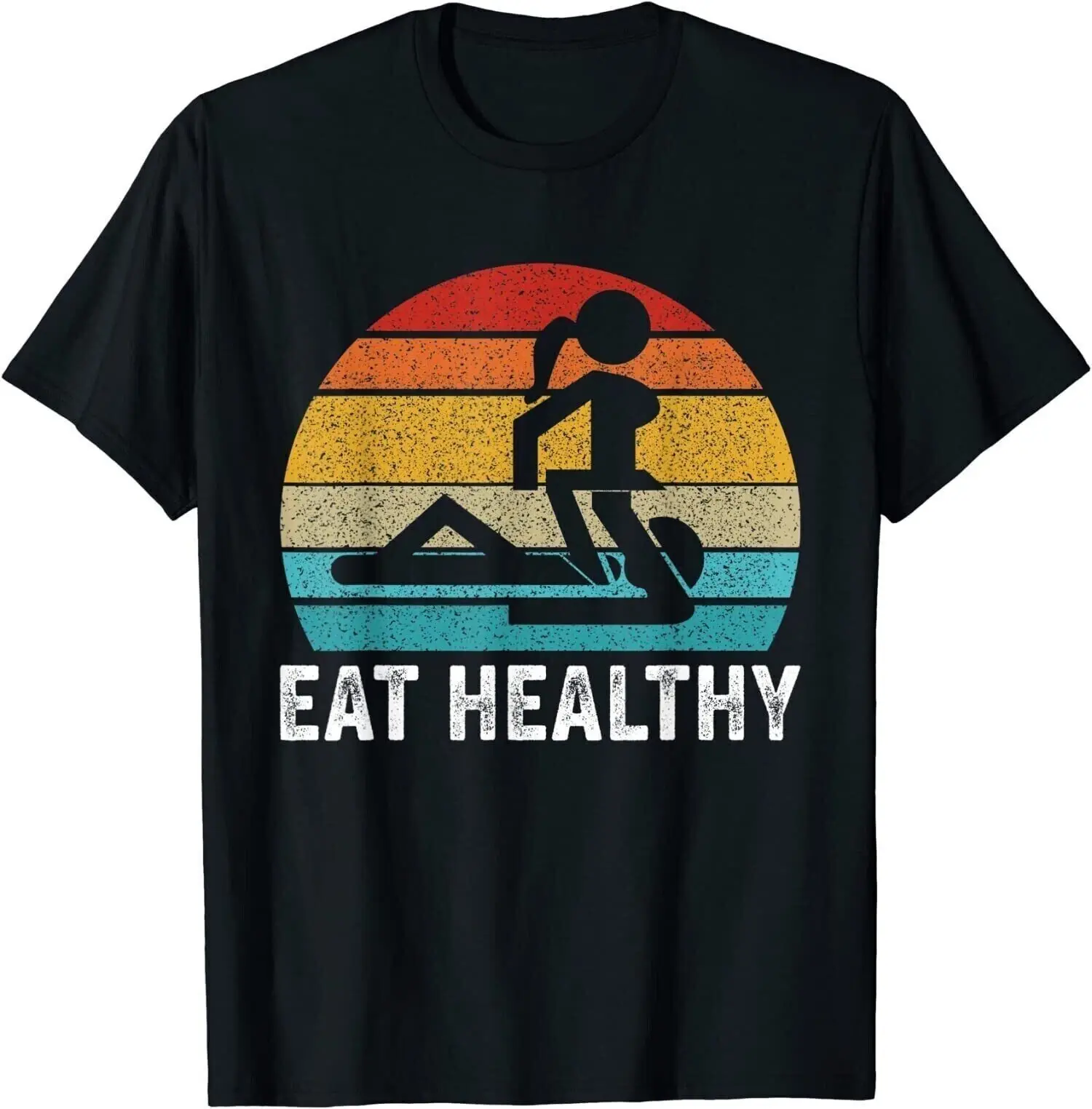 Eat Healthy Premium Gift Idea Tee T-Shirt Size S-5XL