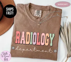Comfort Colors Radiology Department Shirt, Radiology T-Shirt, X-Ray Tech, Radiologic Technologist Apparel, Rad Tech T-Shirt Cotton Fabric
