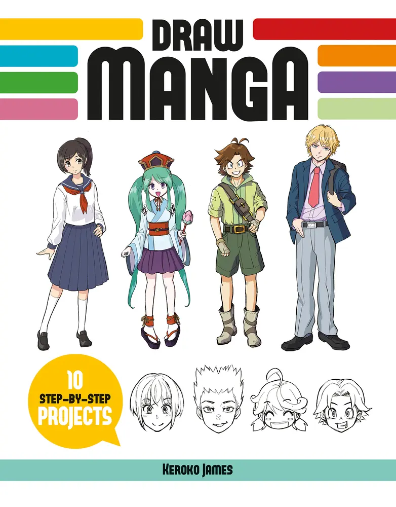 USED-Draw Manga: 10 Step-By-Step Projects by Keroko, James (Paperback)