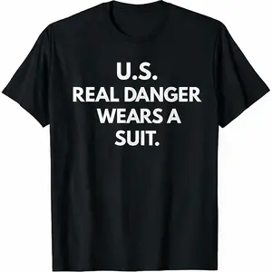 U.S. Real Danger Wears a Suit Graphic T-Shirt – Bold Statement Streetwear Tee