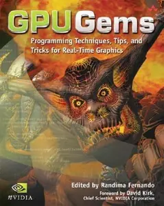 USED-GPU Gems: Programming Techniques, Tips and Tricks for Real-Time Graphics by Randima Fernando (Hardcover)