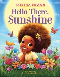 Hello There, Sunshine by Tabitha Brown||Olivia Duchess [Hardback Book]
