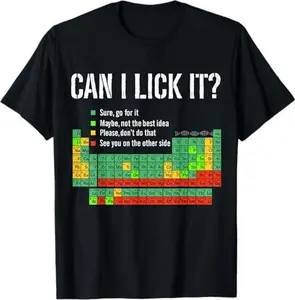 Can I Lick It Periodic Table Teacher Student Kids T-Shirt