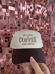 Runnin' on Coffee & Jesus Trucker Hat