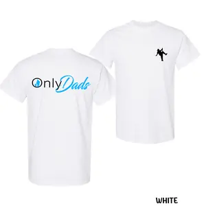 OnlyDads T-Shirt , OnlyDads Double Sided Graphic Printed Shirt Fathers Day Gift Dad's Gift, Gifts for Dad Crewneck Tees Menswear Tops, Trending Shirt for Men, Men's Shirt