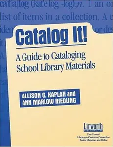 USED Book - Catalog It!: A Guide to Cataloging School Library Materials by Kaplan, Allison G. (Paperback) - english