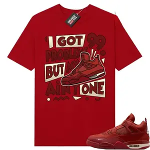 Jordan 4 Nigel Brick By Brick Sneaker Tees Red 99 Problems, 4 Nigel Brick By Brick Outfit, Graphic Tees, Womenswear Top T-Shirt