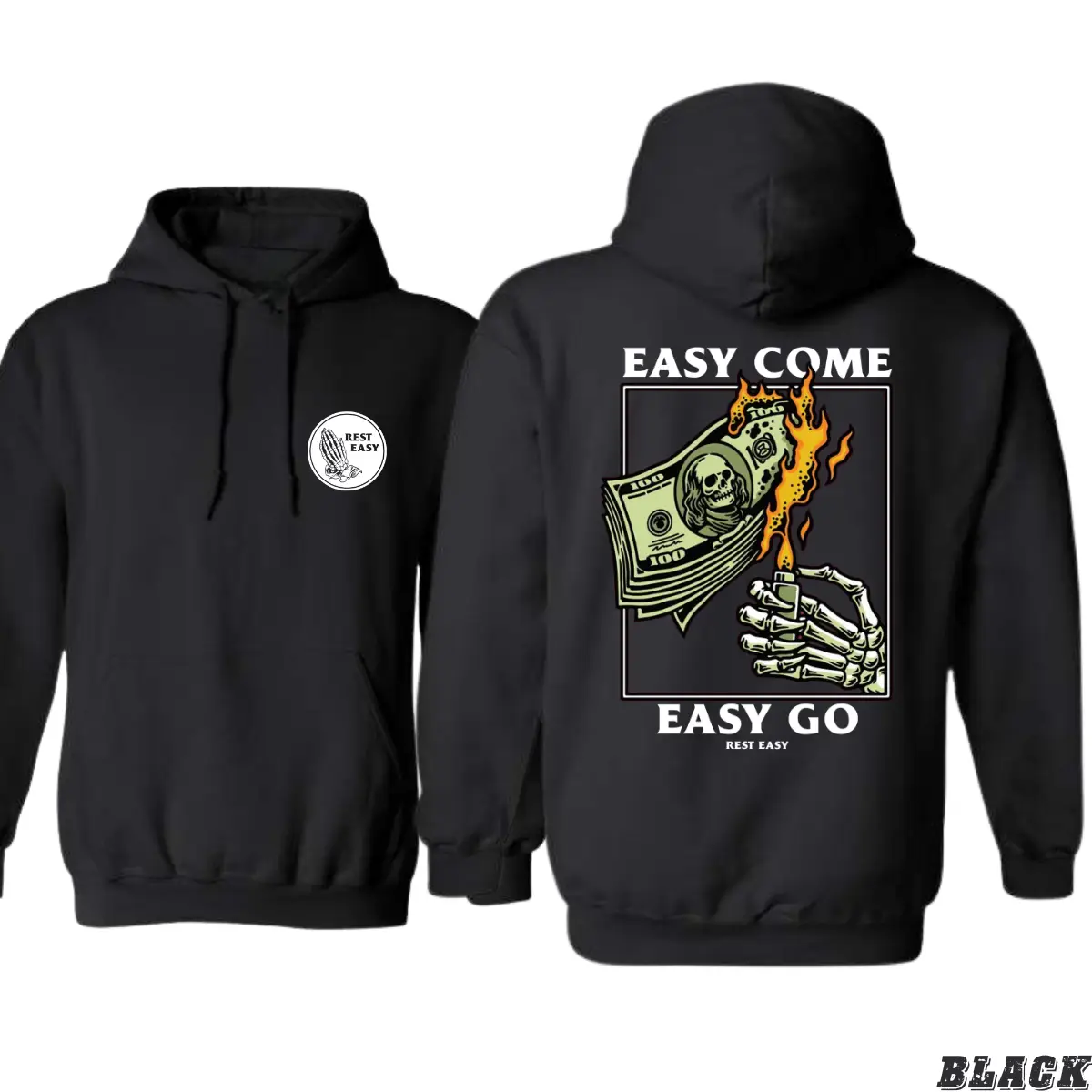 Rest Easy Hoodie - Easy Come Easy Go Skeleton Design Black Casual Wear Comfortable Sweatshirt for Men & Gift for Women Printed Unisex Soft and Warm Cl