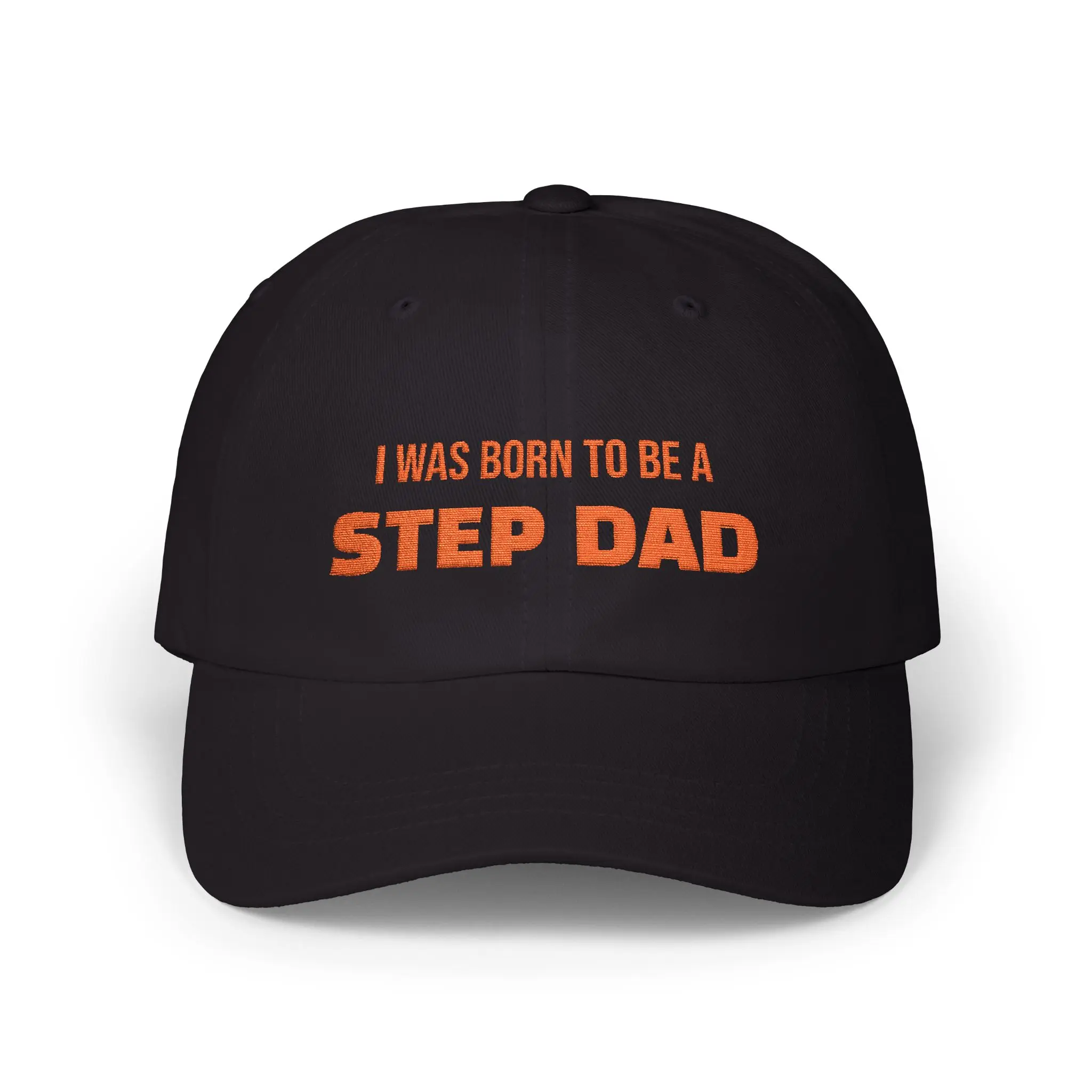 I Was Born to Be a Step Dad Cap | Classic Dad Cap for Father's Day, Casual Sun Hat, Stepdad Gift, Unique Dad Accessories, Adjustable Cap