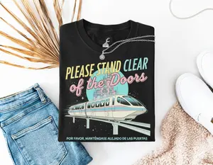 Please Stand Clear of the Doors Shirt, Magic Kingdom Retro Trip Inspired Monorail Quote Tee, Top Womenswear