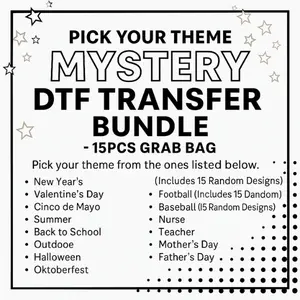 Pick Your Theme Mystery DTF Transfer Bundle – 15PCS Grab Bag | Ready to Press Heat Transfers for All Occasions – Holidays, Seasons, Professions & More!