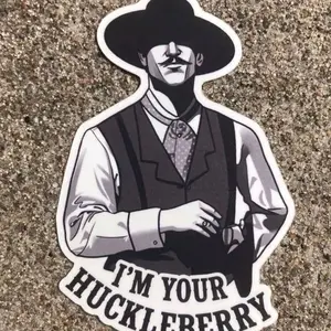 "I'm Your Huckleberry " Doc Holliday Die-Cut Vinyl Matte Finish Hunting Sticker, Movie Character Quote "I'm Your Huckleberry ", Laptop Water Bottle Decal Sticker