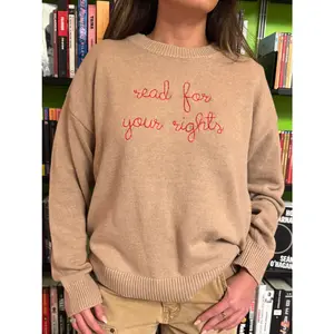 "read for your rights" Maxine Sweater
