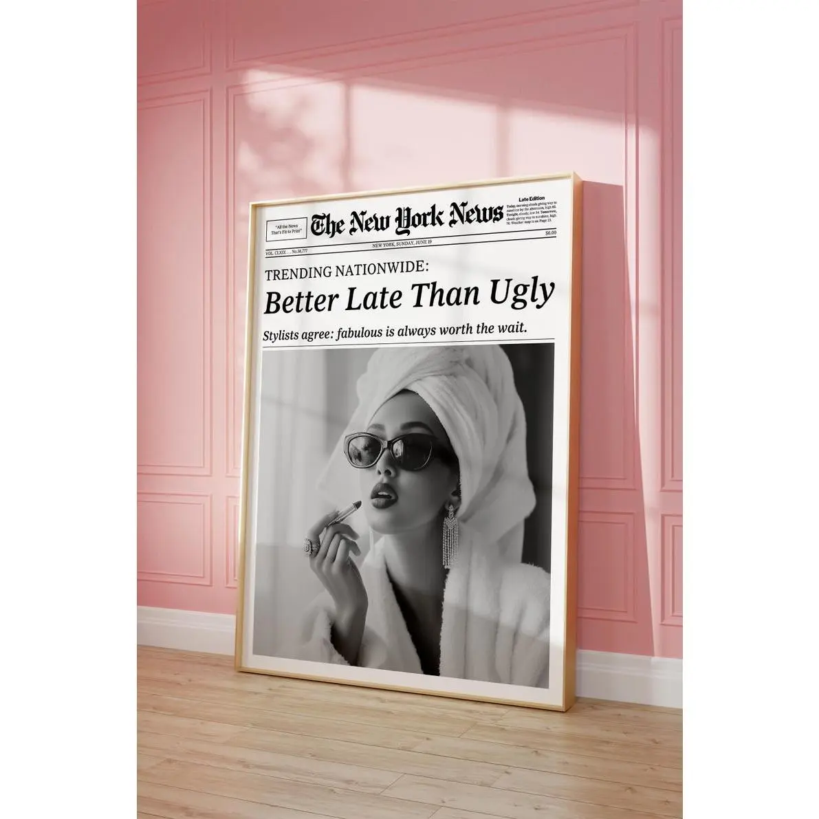 Better Late Than Ugly, Trendy Newspaper Print, New York News, Girly Wall Art, Bathroom Poster, Vintage Printable Wall Art, Makeup Poster