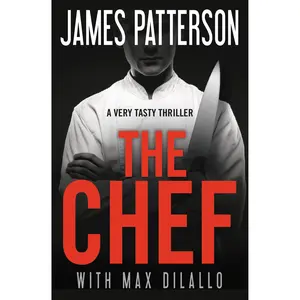 The Chef by James Patterson, Max DiLallo [Paperback Book]