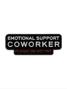 Emotional Support Coworker Enamel Pin Badge, Statement Brooch for Backpack Collar, Fashion Jewelry Gift for Guys Women Daily Wear, Men Accessories