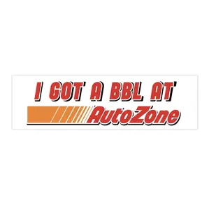 I got a bbI | Bumper Sticker AND Magnet | Funny Meme Sticker | 8.7'' X 2.7'' | Waterproof Premium Quality