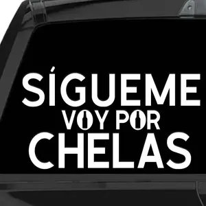 Funny Decal in Spanish Sigueme Voy Por Chelas Sticker Vinyl for Your Truck Calcomania para Troca o Carro